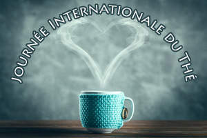 Journee internationale du thé Journee internationale du thé